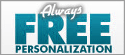 Free Personalization Gift